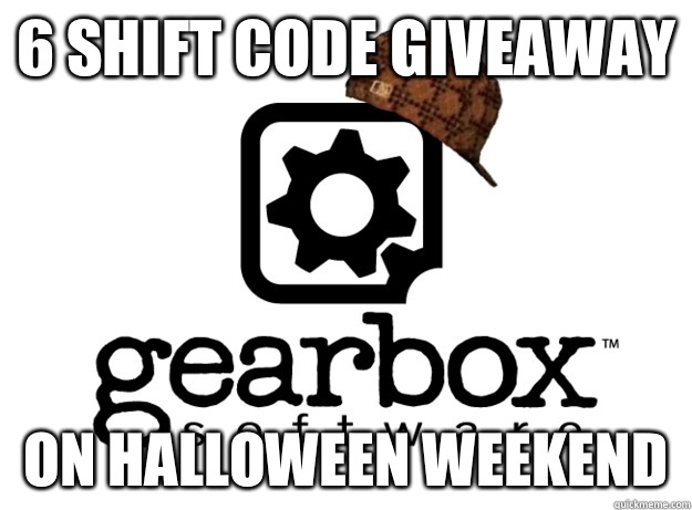 6 shift code giveaway On Halloween weekend  