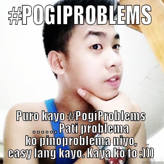 Puro kayo #PogiProblems . . . . . . Pati problema ko pinoproblema niyo, easy lang kayo. Kaya ko to :))) - #POGIPROBLEMS PURO KAYO #POGIPROBLEMS . . . . . . PATI PROBLEMA KO PINOPROBLEMA NIYO, EASY LANG KAYO. KAYA KO TO :))) Misc