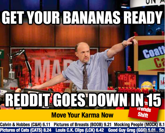 get your bananas ready reddit goes down in 15  Mad Karma with Jim Cramer