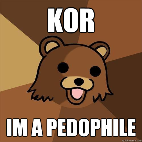 KOR Im a pedophile  Pedobear