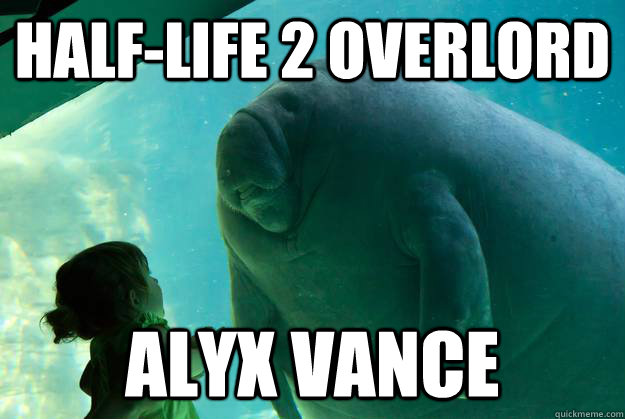 Half-life 2 overlord Alyx Vance - Half-life 2 overlord Alyx Vance  Overlord Manatee