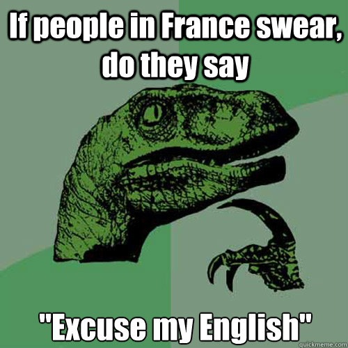 If people in France swear, do they say 