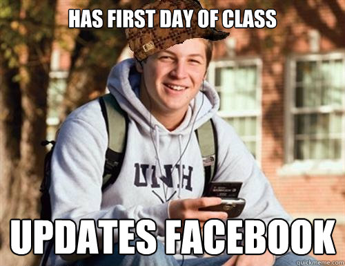 Has first day of class Updates facebook - Has first day of class Updates facebook  College Freshman