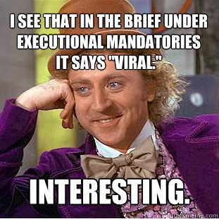 I SEE THAT IN THE BRIEF UNDER EXECUTIONAL MANDATORIES IT SAYS 