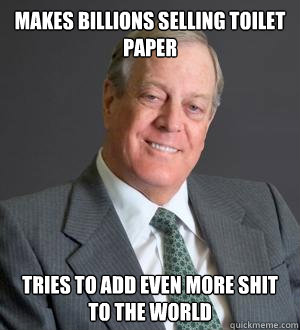 makes billions selling toilet paper tries to add even more shit to the world  