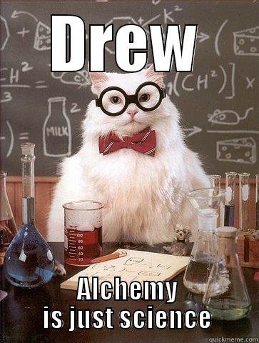 Alchemy Bobbie - DREW ALCHEMY IS JUST SCIENCE Chemistry Cat