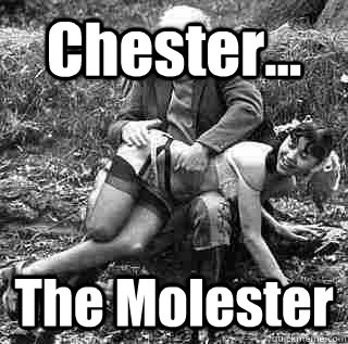 Chester... The Molester - Chester... The Molester  Misc