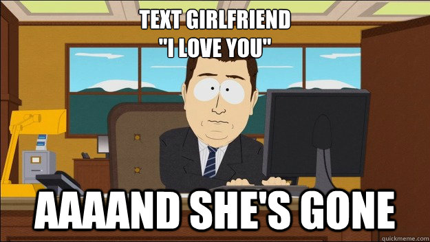 Text girlfriend 
