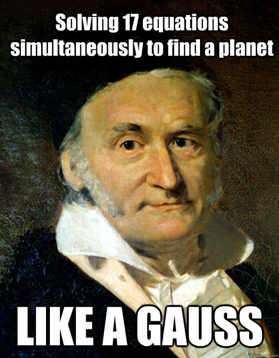 Solving 17 equations simultaneously to find a planet LIKE A GAUSS  