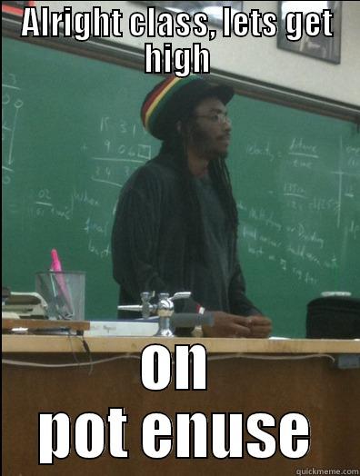 hypotenuse key and peele - ALRIGHT CLASS, LETS GET HIGH ON POT ENUSE Rasta Science Teacher