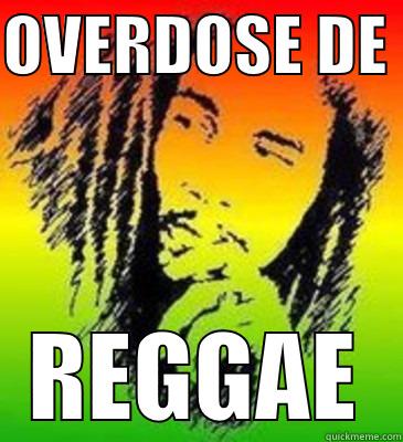 regga edose - OVERDOSE DE  REGGAE Misc