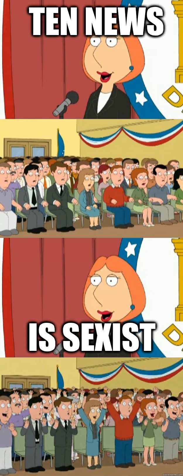 Ten news Is sexist - Ten news Is sexist  Lois Griffin