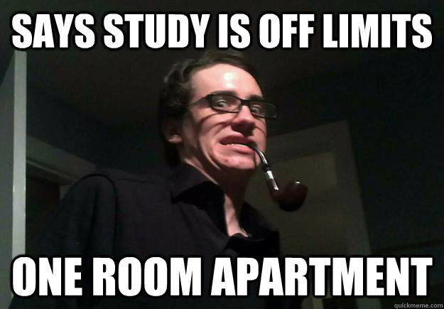 Says study is off limits One room apartment  