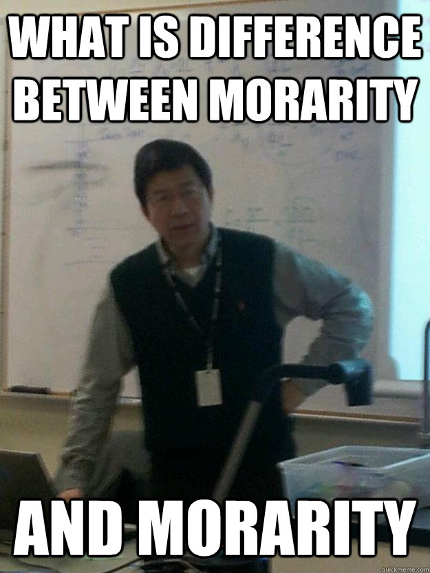 What is difference between morarity and morarity  