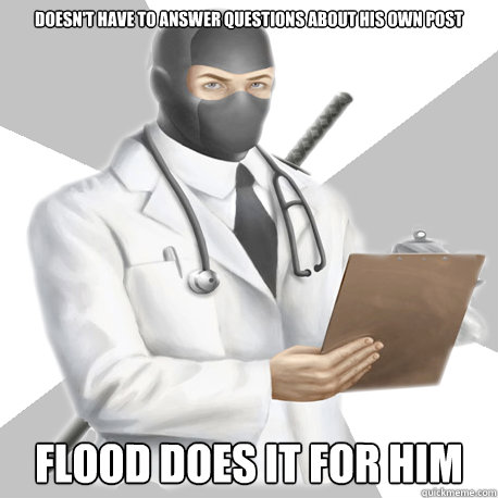 Doesn't have to answer questions about his own post Flood does it for him - Doesn't have to answer questions about his own post Flood does it for him  Bobcast