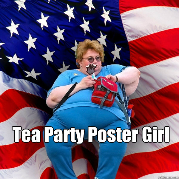 Tea Party Poster Girl   Asinine American fat obese red state republican lady meme