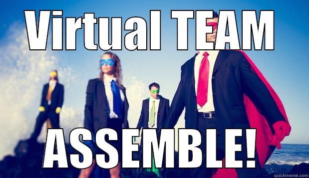 heroesasas team assemble - VIRTUAL TEAM ASSEMBLE! Misc