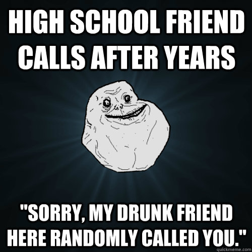 High school friend calls after years   