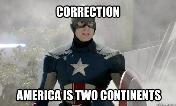 Correction America is two continents  