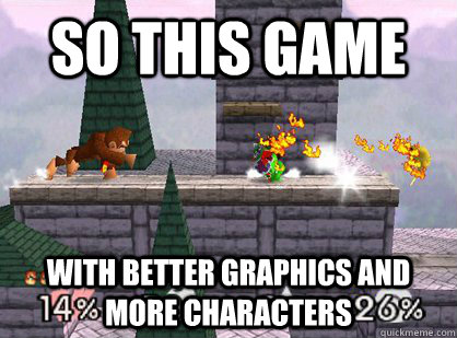 So this game With better graphics and more characters - So this game With better graphics and more characters  Misc