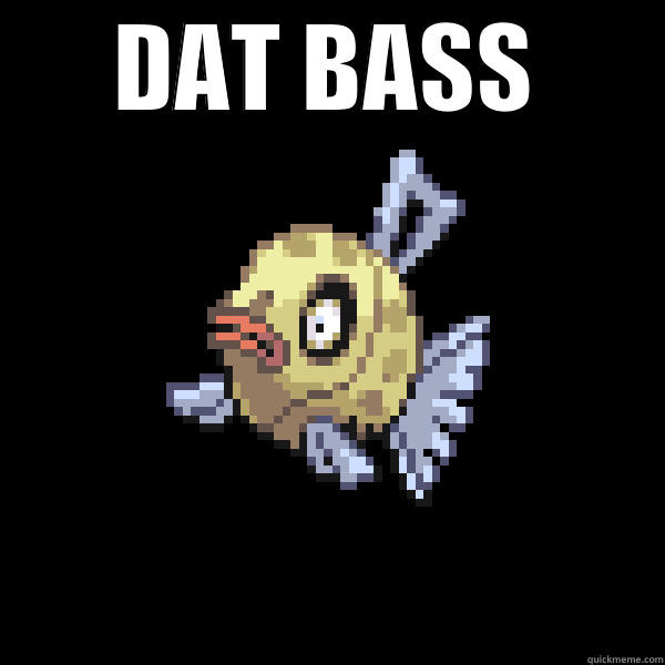 DAT BASS  Misc