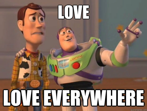 love love everywhere  Buzz Lightyear