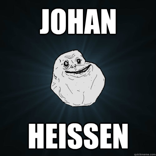 JOHAN HEISSEN  Forever Alone