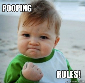 Pooping Rules! - Pooping Rules!  Mellow baby