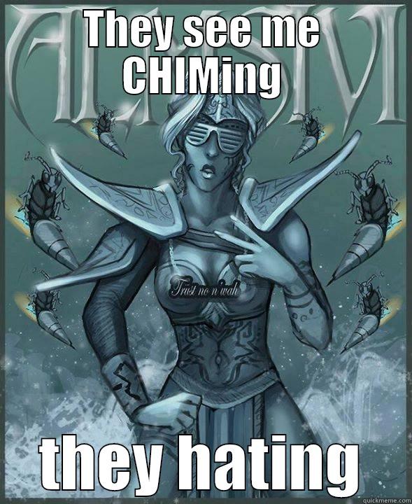 CHIM MOTTAFUKA! - THEY SEE ME CHIMING THEY HATING Misc