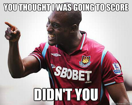 You thought i was going to score didn't you - You thought i was going to score didn't you  Carlton Cole LOL