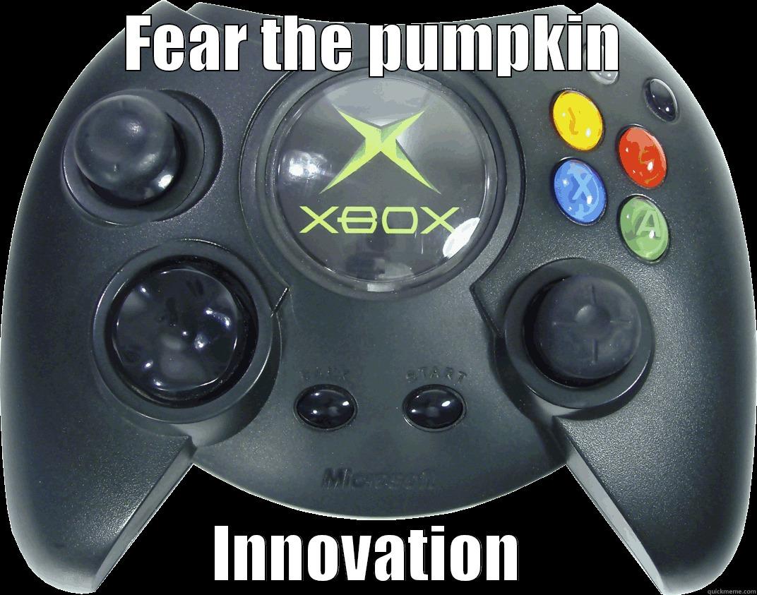 FEAR THE PUMPKIN INNOVATION  Misc