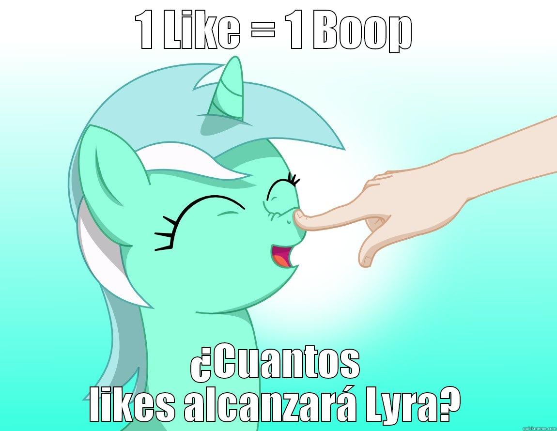 1 LIKE = 1 BOOP ¿CUANTOS LIKES ALCANZARÁ LYRA? Misc