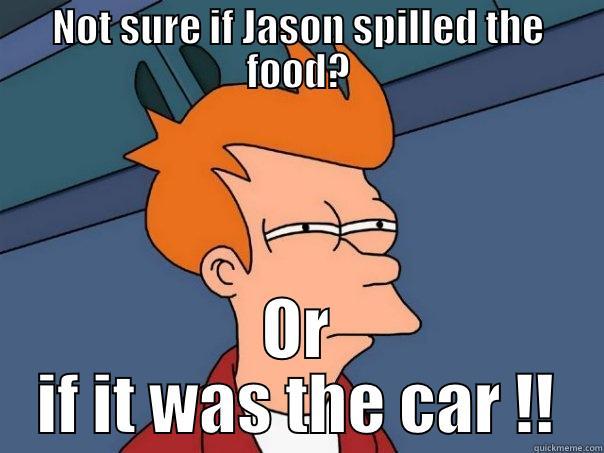 NOT SURE IF JASON SPILLED THE FOOD? OR IF IT WAS THE CAR !! Futurama Fry