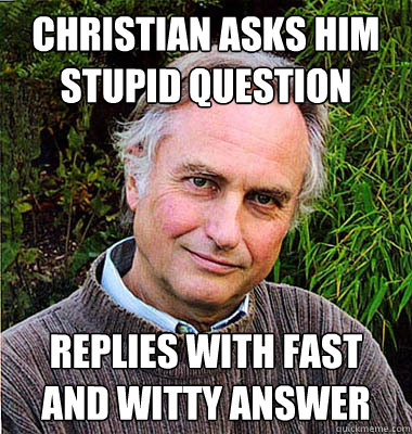 CHRISTIAN ASKS HIM STUPID QUESTION REPLIES WITH FAST AND WITTY ANSWER  Scumbag Atheist