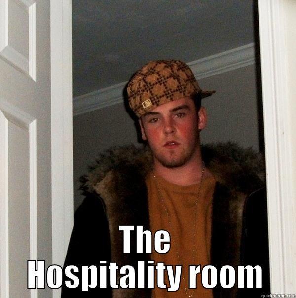 Yo Bro' Where's - -  THE HOSPITALITY ROOM Scumbag Steve