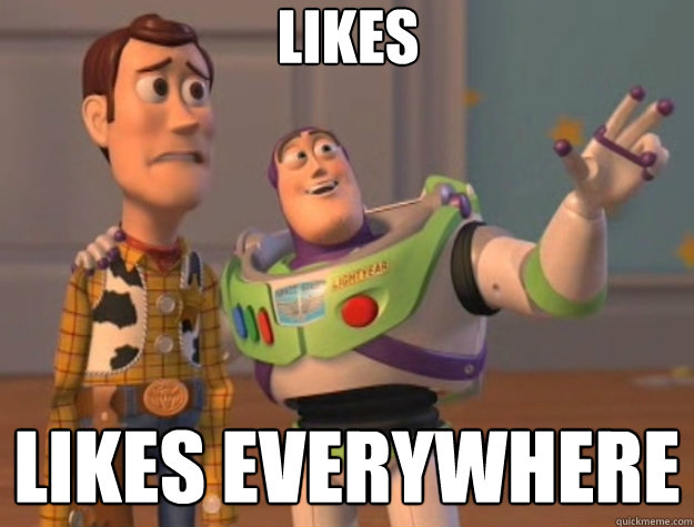 Likes Likes everywhere - Likes Likes everywhere  Toy Story