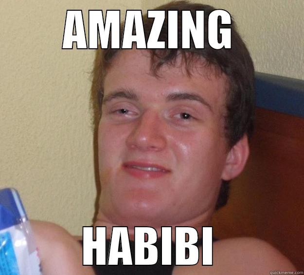 AMAZING HABIBI 10 Guy