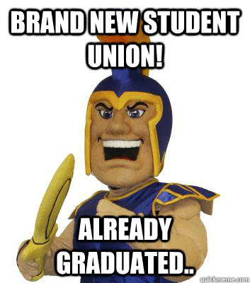 Brand new Student Union! Already Graduated..  SJSU Sammy the Spartan