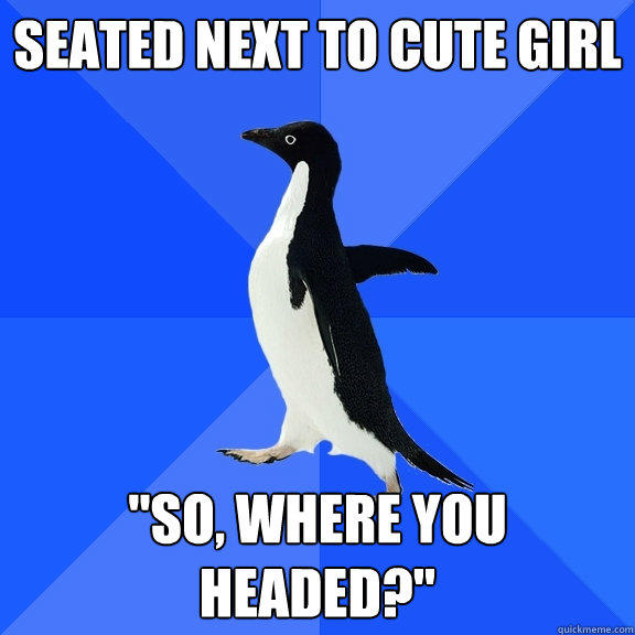 Seated next to cute girl 