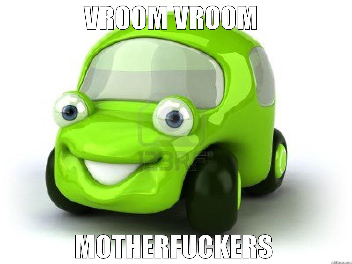 GREEN MACHINE - VROOM VROOM  MOTHERFUCKERS Misc