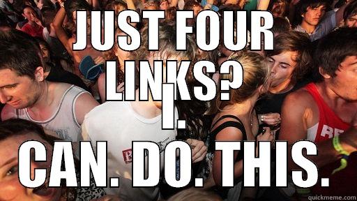 JUST FOUR LINKS? I. CAN. DO. THIS. Sudden Clarity Clarence