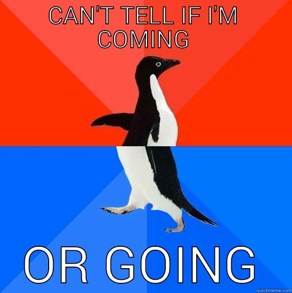 EVERY FORD OWNER  - CAN'T TELL IF I'M COMING OR GOING Socially Awesome Awkward Penguin