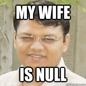 My wife is null  