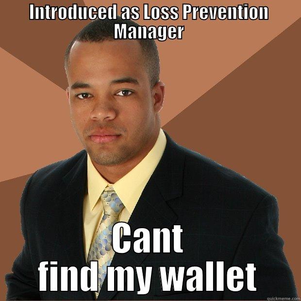 No Trust  - INTRODUCED AS LOSS PREVENTION MANAGER CANT FIND MY WALLET Successful Black Man