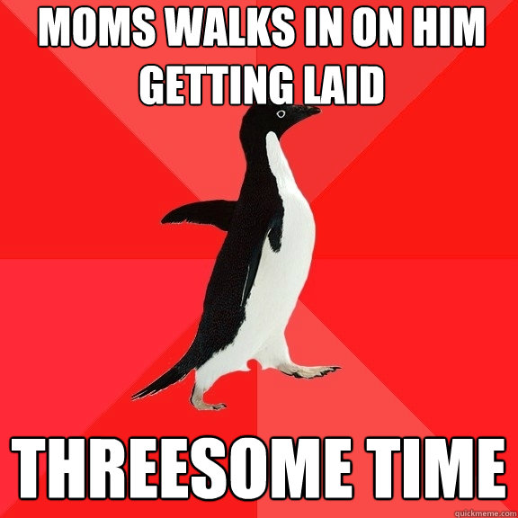 Moms walks in on him getting laid Threesome time  Socially Awesome Penguin