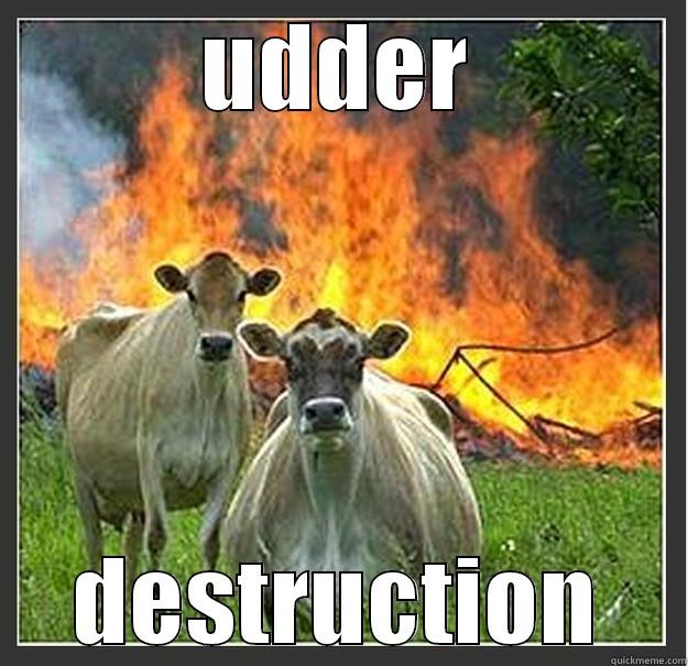 crazy cows - UDDER DESTRUCTION Evil cows