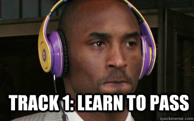 Track 1: learn to pass     Kobe