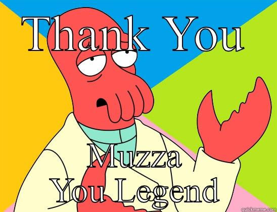 THANK YOU MUZZA YOU LEGEND Futurama Zoidberg 