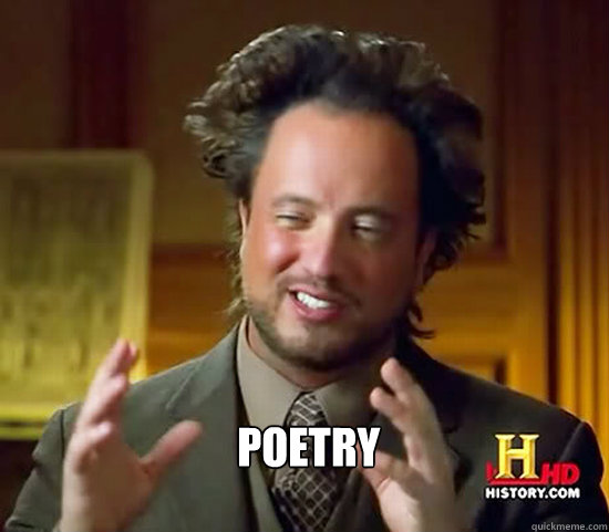   Poetry  Ancient Aliens