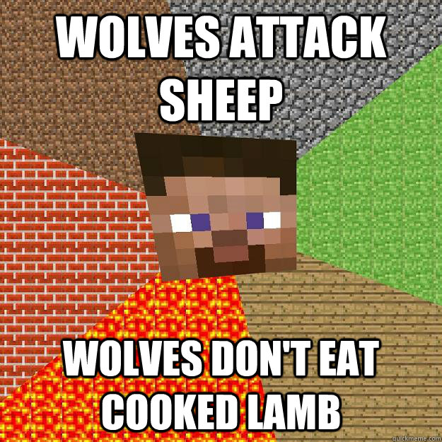 WOLVES ATTACK SHEEP WOLVES DON'T EAT COOKED LAMB - WOLVES ATTACK SHEEP WOLVES DON'T EAT COOKED LAMB  Minecraft